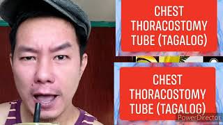 Chest Thoracostomy Tube  CTT Tagalog [upl. by Ngo]