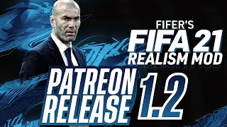 FIFERs FIFA 21 REALISM MOD 12 IS OUT PATREON RELEASE INSTALLATION TUTORIAL [upl. by Burl]