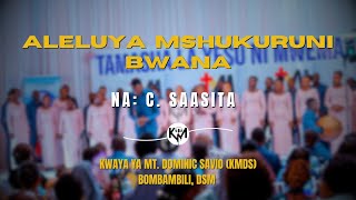 Twendeni TumshukuruAleluya Mshukuruni Bwana Live performance TYM 2024KWAYA YA MT DOMINIC SAVIO [upl. by Ttihw]