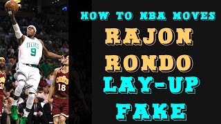 How to perform the Rajon Rondo layup fake [upl. by Aokek600]