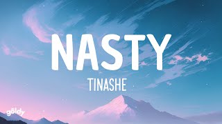 Tinashe  Nasty Lyrics [upl. by Ericka557]