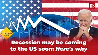 Recession may be coming to the US soon Heres why [upl. by Lila]