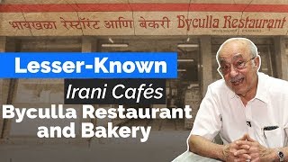 Lesser known Irani Cafés in Mumbai – Byculla Restaurant amp Bakery [upl. by Marks525]