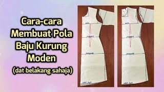 ENG SUB Pola Baju Kurung Moden dat belakang sahaja  Basic Bodice Pattern with back darts only [upl. by Arolf]