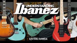 Understanding The Ibanez Range  Buyers Guide [upl. by Askwith688]