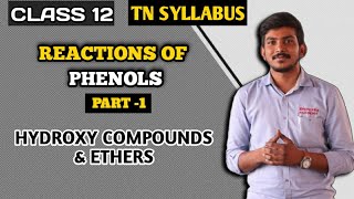 Reactions of Phenol  PART 1  Class 12  Chemistry  TN Syllabus  Hydroxy compounds amp ethers [upl. by Gareth661]