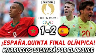 ¡ESPAÑA FINALISTA DE LOS JUEGOS OLÍMPICOS PARIS 2024 REMONTADA CONTRA MARRUECOS FERMÍN BRILLA [upl. by Ul]