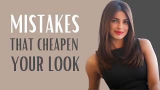 5 Details That Cheapen Your Look and How to Avoid Them [upl. by Anilecram]