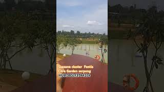 CITRA GARDEN SERPONG Cluster Fontis Rumah menghadap Danau shorts property [upl. by Dnalor]