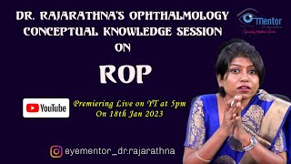 Retinopathy of Prematurity  EyeMentor DrRajarathna Thangavel [upl. by Perle469]