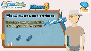 Winkel messen und zeichnen  Klasse 6 ★ Übung 2 [upl. by Nimesh]