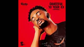 Kweku Darlington  Grateful To Your Ex Audioslide [upl. by Ezri]