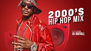 Monday Mix 2000s Hip Hop Dj Mix [upl. by Suirrad]