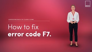 How to fix Worcester Bosch CDi Classic Combi boiler F7 error code  BOXT Boilers [upl. by Ailima934]