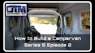 How to Build a Campervan Fiat Doblo LWB Series 5 Episode 2 [upl. by Mairim7]