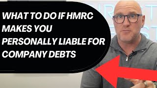 What to Do If HMRC Makes You Personally Liable for Company Debts [upl. by Surbeck641]