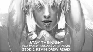 Zedd  Stay the Night feat Hayley Williams of Paramore Zedd amp Kevin Drew Extended Remix [upl. by Issi]