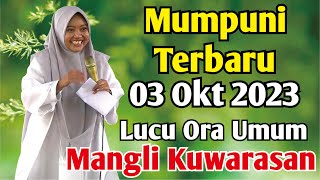 Mumpuni TERBARU 03 Okt 2023  Ceramah Ngapak Lucu Ustadzah Mumppuni Handayayekti Terbaru  KEBUMEN [upl. by Ellevehs]