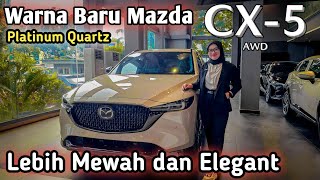 Mazda Cx5 Kuro AWD Facelift Improvement  Warna Platinum Quartz  Lebih Mewah dan Elegant [upl. by Enrobso]