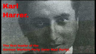 Karl Harrer the first leader of the German Workers Party later Nazi Party [upl. by Wilser]