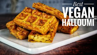 The BEST Vegan Halloumi Cheese Recipe  MUST TRY [upl. by Gnen]