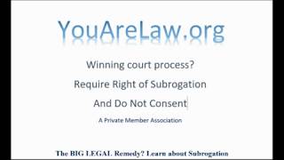 Stop A Court Case  Subrogation Concept Only  See updated notes below [upl. by Pacifica]