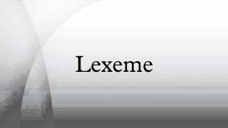 Lexeme [upl. by Dayle540]