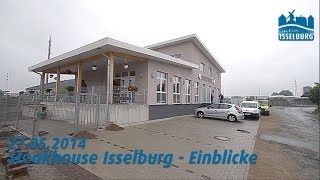 27052014  Steakhouse Isselburg  Einblicke vor der Eröffnung [upl. by Yednil]