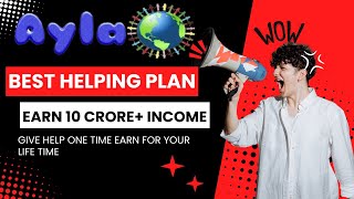 AYLA Helping concept  Best Crowd Funding Helping Full Plan In Telugu  best onlineearning mlm [upl. by Modnarb]