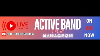 วง Active Band At Mamaonom Hangout amp Bar [upl. by Leanora617]