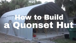 How to erect a steel Quonset Hut Building [upl. by Yonina]