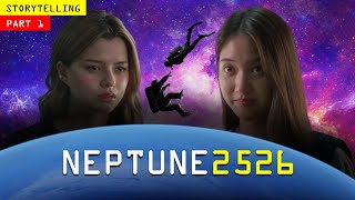 Uranus 2324 Episode 1 English Subtitles Storytelling  Neptune 2526 Storytelling Freenbecky Part 1 [upl. by Eeleimaj47]