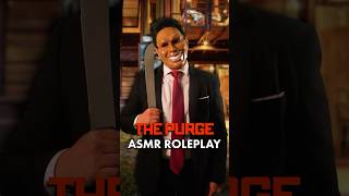 ASMR During The Purge is Risky 💀  ASMR [upl. by Devol]