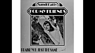 Sandi Patty  Praise You Just the Same  1978 [upl. by Ahsac]