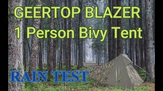 1 person GeerTop Blazer Bivy Tent Rain Test Review With Heavy Rain [upl. by Epuladaugairam]