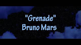 Grenade  Bruno Mars [upl. by Airat]