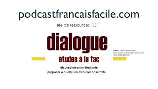 easy french dialogue a luniversite podcastfrancaisfacile [upl. by Nalac]