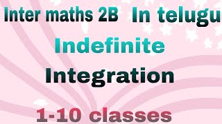 Inter 2nd year maths 2B Indefinite Integration Class 9 [upl. by Ilana467]