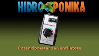 Hidroponika  Potenciometar za ventilatore i turbine [upl. by Nrojb990]