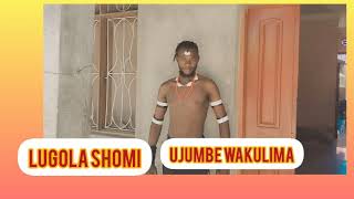 LUGOLA SHOMIUJUMBE WAKULIMA0786372959mp3 [upl. by Veedis]