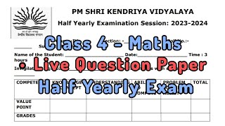 LIVE Class4 MATHS Half Yearly Exam Question Paper TERM1  Session 202425  KV Students [upl. by Anivlem]