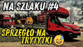 NA SZLAKU 4  SPRZĘGŁO NA TRYTYTKI 😅🫣 [upl. by Rabaj]