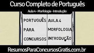 Aula 4  Morfologia  Introdução  Português para Concursos Públicos [upl. by Neirol]