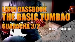 The Basic Tumbao  Guaracha 32 BASS GUITAR [upl. by Nolasba]