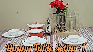 Dining Table Setup Ideas Episode 1 Easy table setting ideasDining Table decoration ideas [upl. by Ettenhoj547]