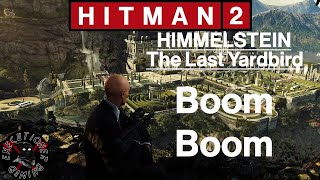 Hitman 2 Himmelstein  The Last Yardbird  Boom Boom [upl. by Rosalee]