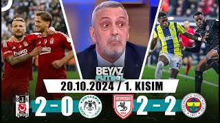 Beyaz Futbol 20 Ekim 2024 1Kısım [upl. by Ennairol]