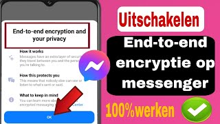 Endtoendcodering verwijderen in Messenger  Endtoendversleuteling uitschakelen in Messenger [upl. by Donelson]