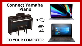 How To Connect Yamaha Digital PianoKeyboard to MacBook or PC via USBMIDI Cable  2020 Tutorial [upl. by Ahseat750]