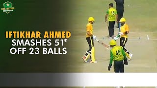 Iftikhar Ahmed smashes 51 off 23 balls  Peshawar vs Quetta  National T20 Cup 202324  PCB M1W1L [upl. by Novyart671]